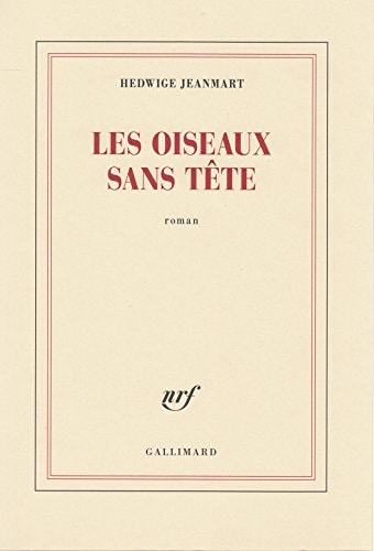 LES OISEAUX SANS TETE, de Hedwige Jeanmart | portada del libro