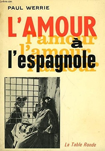 AMOUR A L ESPAGNOLE, de Werrie | portada del libro