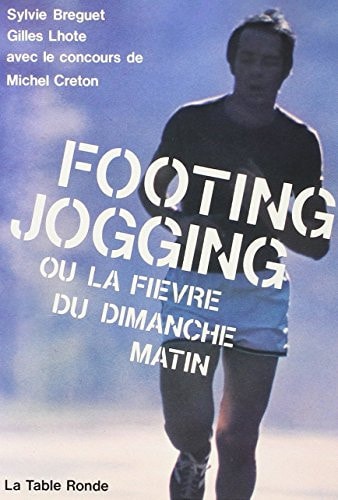 FOOTING JOGGING OU LA FIEVRE DU DIMANCHE, de Lhote | portada del libro