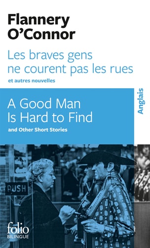 LES BRAVES GENS NE COURENT PAS LES RUES ET AUTRES NOUVELLES, de Flannery O'Connor | portada del libro