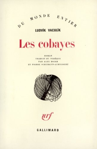 LES COBAYES, de Ludvík Vaculík | portada del libro