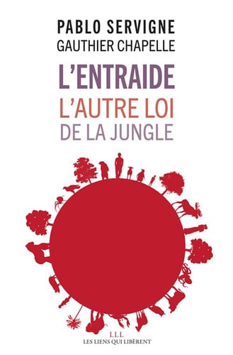 LENTRAIDE, de PABLO SERVIGNE ET GAUTHIER CHAPELLE | portada del libro