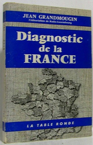 DIAGNOSTIC DE LA FRANCE, de Grandmougin | portada del libro