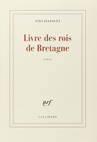 LIVRE DES ROIS DE BRETAGNE, de Elléouët | portada del libro
