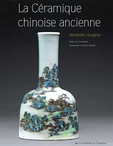LA CERAMIQUE CHINOISE ANCIENNE, de Alexandre Hougron | portada del libro