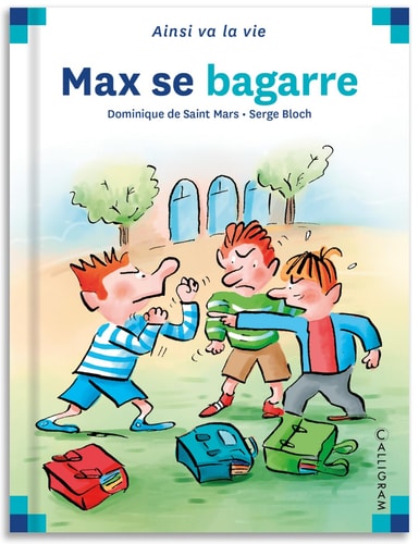 MAX SE BAGARRE, de Dominique de Saint Mars | portada del libro