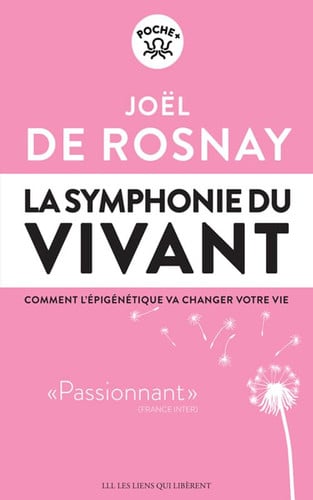 LA SYMPHONIE DU VIVANT, de JOÓL DE ROSNAY | portada del libro