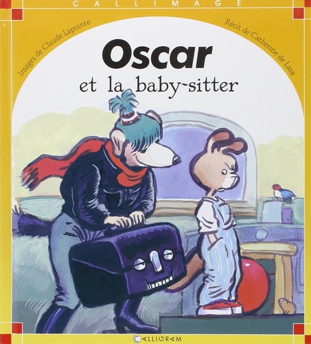 OSCAR ET LA BABY-SITTER, de Catherine de Lasa | portada del libro