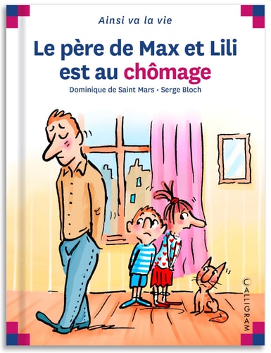 LE PERE DE MAX ET LILI EST AU CHOMAGE N°43, de Dominique de Saint Mars | portada del libro
