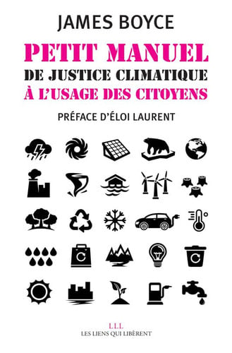 PETIT MANUEL DE JUSTICE CLIMATIQUE A LUSAGE DES CITOYENS, de JAMES BOYCE | portada del libro