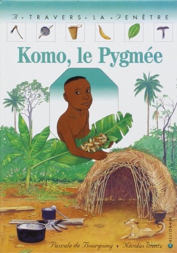 KOMO, LE PYGMEE, de Pascale de Bourgoing | portada del libro
