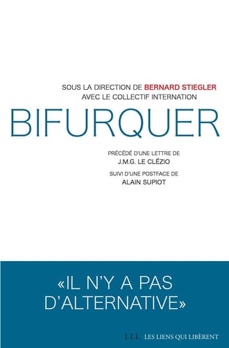 BIFURQUER, de BERNARD STIEGLER ET COLLECTIF INTERNATIO | portada del libro