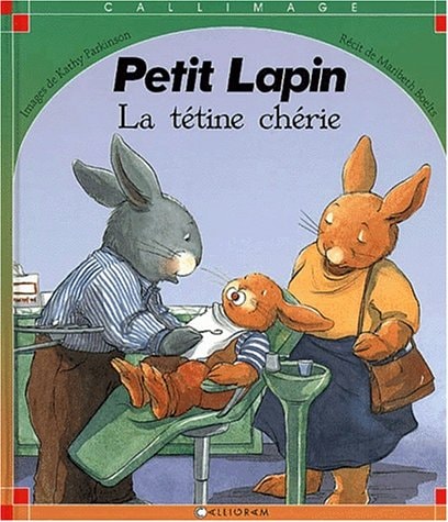 PETIT LAPIN, LA TETINE CHERIE, de Maribeth Boelts | portada del libro