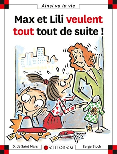 (53) MAX ET LILI VEULENT TOUT TOUT DE SUITE, de SAINT MARS (DE) | portada del libro