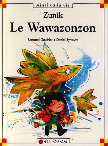 ZUNIK LE WAWAZONZON, de Bertrand Gauthier | portada del libro
