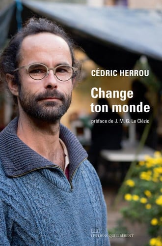CHANGE TON MONDE, de CEDRIC HERROU | portada del libro