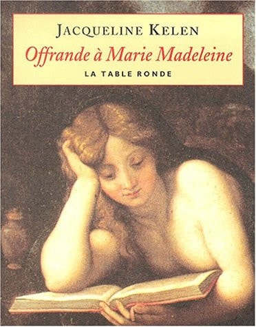 OFFRANDE A MARIE MADELEI, de Jacqueline Kelen | portada del libro