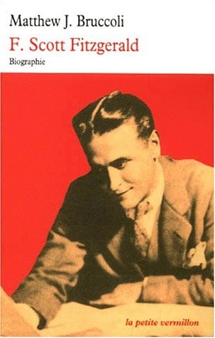 F SCOTT FITZGERALD, de Matthew Joseph Bruccoli | portada del libro