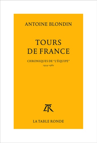TOURS DE FRANCE, de Antoine Blondin | portada del libro