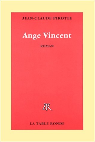 ANGE VINCENT, de Jean-Claude Pirotte | portada del libro