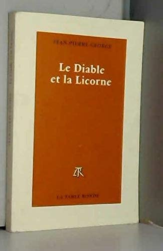 LE DIABLE ET LA LICORNE, de Jean-Pierre George | portada del libro