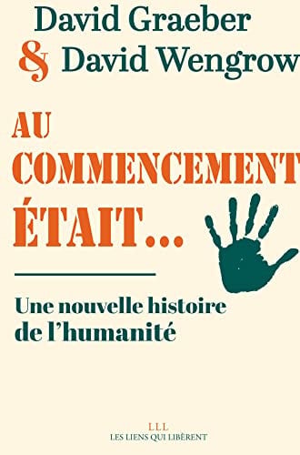 EAU COMMENCEMENT ETAIT, de DAVID GRAEBER ET DAVID WENGROW | portada del libro