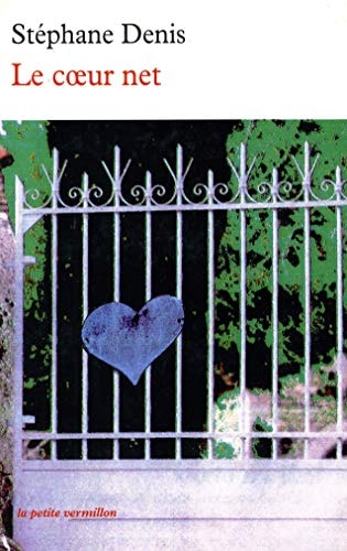 LE COEUR NET, de Stéphane Denis | portada del libro
