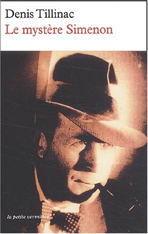 LE MYSTERE SIMENON, de Denis Tillinac | portada del libro