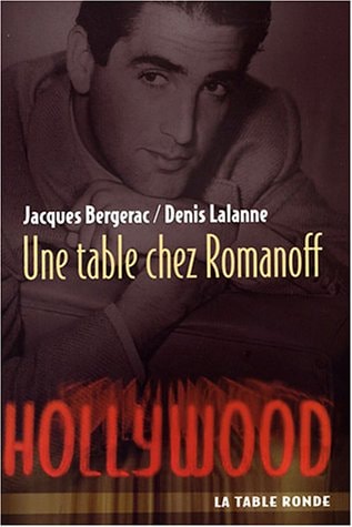 UNE TABLE CHEZ ROMANOFF, de Jacques Bergerac | portada del libro