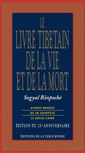 LE LIVRE TIBETAIN DE LA VIE ET LA MORT, de Sogyal (rinpoché) | portada del libro