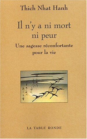 IL N'Y A NI MORT NI PEUR, de Thích Nhât́ Hạnh | portada del libro