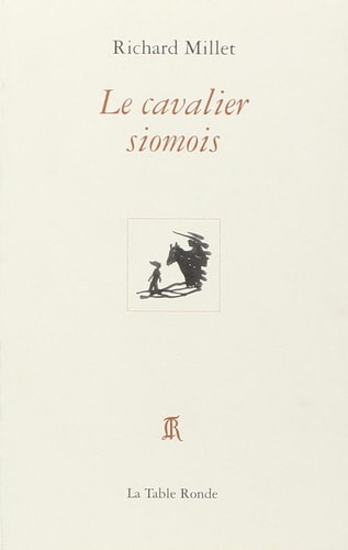 LE CAVALIER SIOMOIS, de Richard Millet | portada del libro