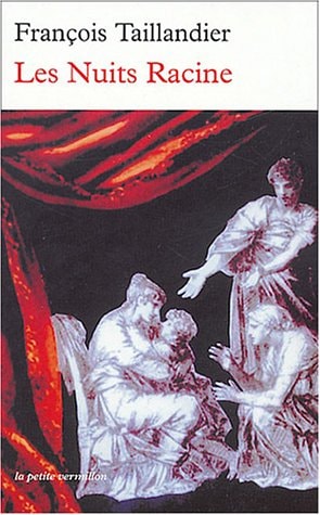 LES NUITS RACINE, de François Taillandier | portada del libro