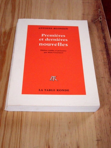PREMIERES ET DERNIERES NOUVELLES, de Antoine Blondin | portada del libro