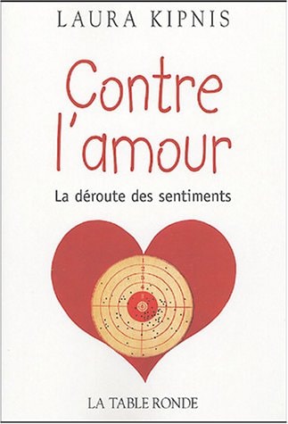 CONTRE L'AMOUR, de Laura Kipnis | portada del libro
