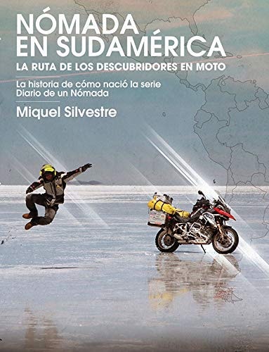 NOMADA EN SUDAMERICA, de JOSE ANTONIO MIQUEL SILVESTRE | portada del libro