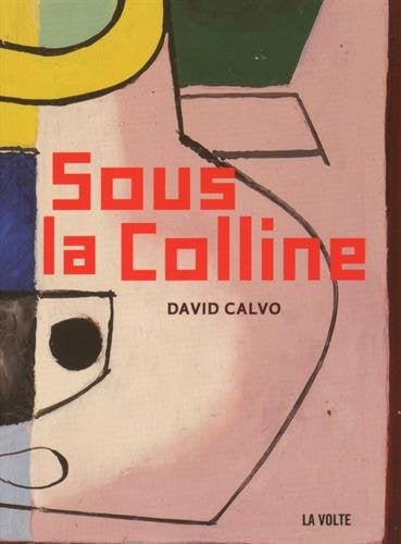 SOUS LA COLLINE, de CALVO SABRINA | portada del libro
