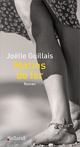 MATINS DE FER, de JOELLE GUILLAIS | portada del libro