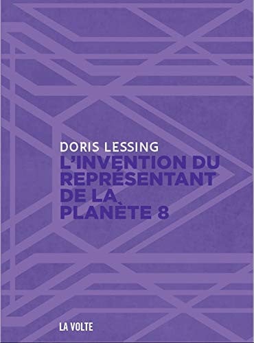 L'INVENTION DU REPRESENTANT DE LA PLANETE 8, de LESSING DORIS | portada del libro