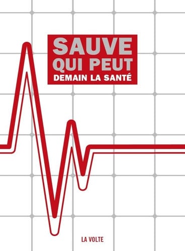 SAUVE QUI PEUT DEMAIN LA SANTE, de COLLECTIF | portada del libro