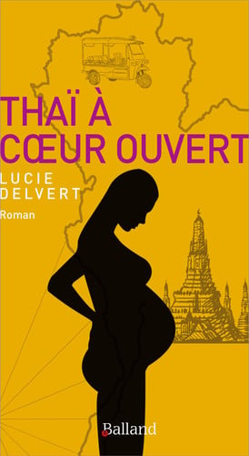 THAI A COEUR OUVERT, de DELVERT LUCIE | portada del libro
