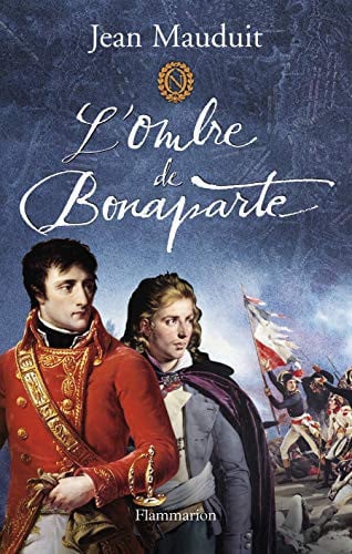 'OMBRE DE BONAPARTE, de MAUDUIT JEAN | portada del libro