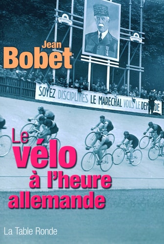 LE VELO A L'HEURE ALLEMANDE, de Jean Bobet | portada del libro