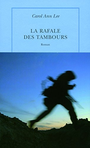 LA RAFALE DES TAMBOURS, de Carol Ann Lee | portada del libro
