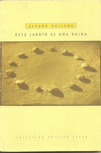 ESTE JARDIN ES UNA RUINA, de QUIJANO | portada del libro