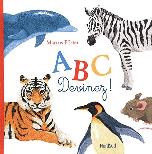 ABC DE MARCUS PFISTER, de Marcus Pfister | portada del libro