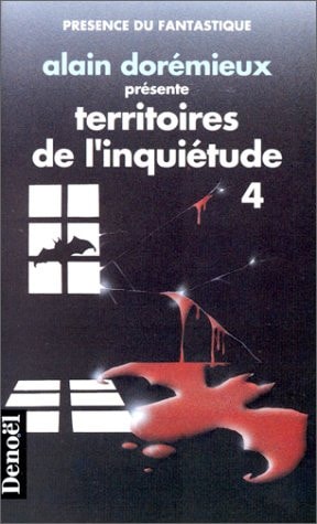 TERRITOIRES DE L'INQUIETUDE T4, de Alain Dorémieux | portada del libro