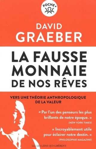 A FAUSSE MONNAIE DE NOS REVES (POCHE), de David Graeber | portada del libro