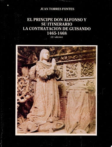 PRINCIPE DON ALFONSO Y SU ITINERARIO LA CONTRATACION DE GUIS | portada del libro