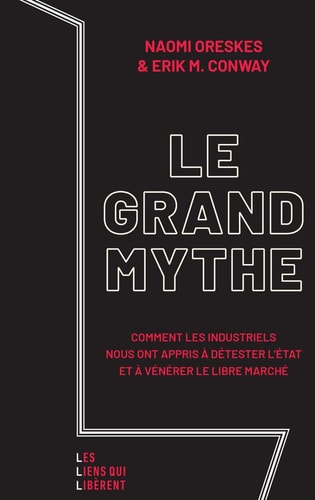 E GRAND MYTHE (ECB), de Naomi Oreskes | portada del libro